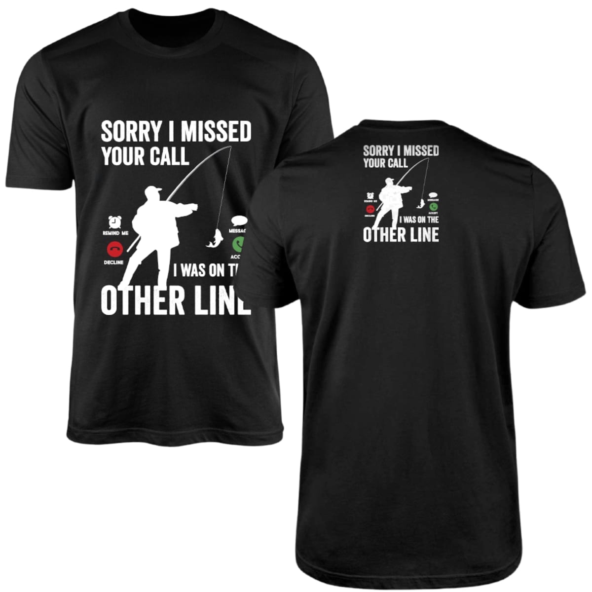 Camiseta de Pesca Brk Fishing Sorry I Missed Your Call com Algodão Premium