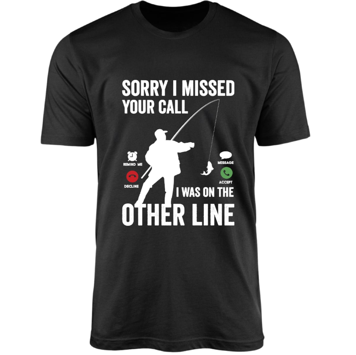Camiseta de Pesca Brk Fishing Sorry I Missed Your Call com Algodão Premium